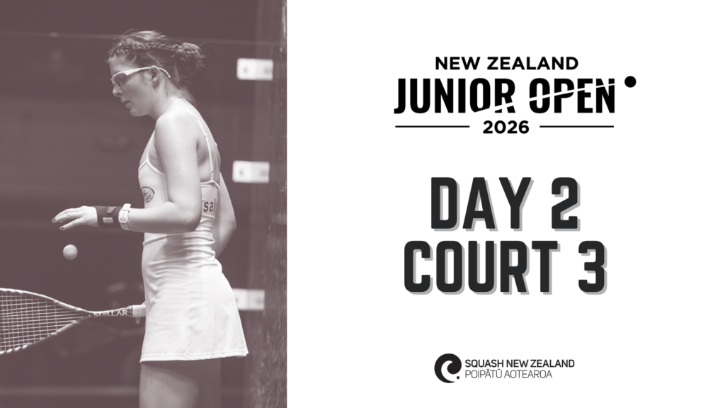 NZ Junior Open 2026 | Day 2 | Court 3