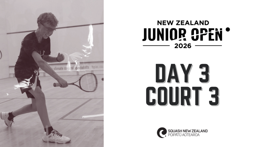 NZ Junior Open 2026 | Day 3 | Court 3