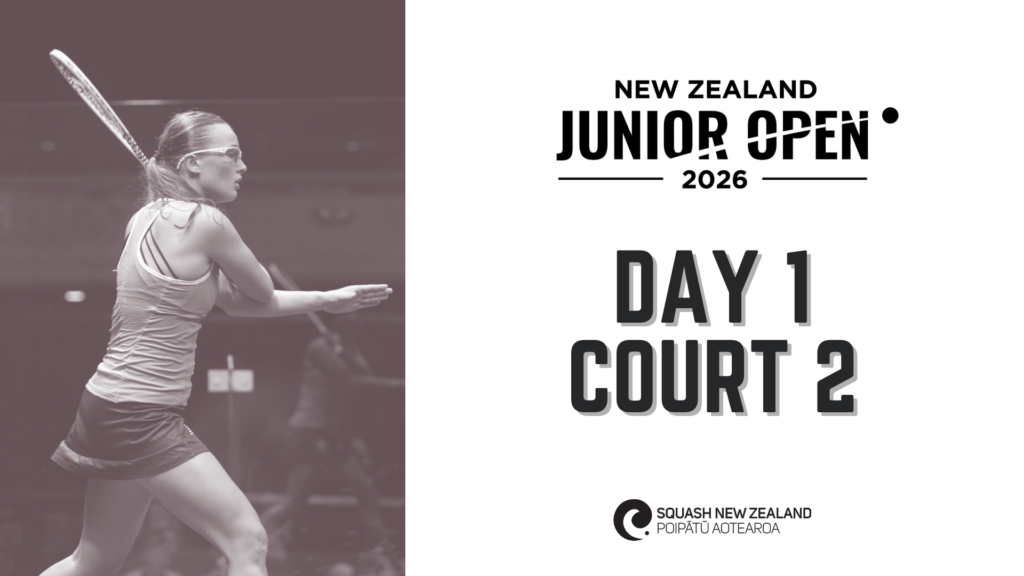 NZ Junior Open 2026 | Day 1 | Court 2
