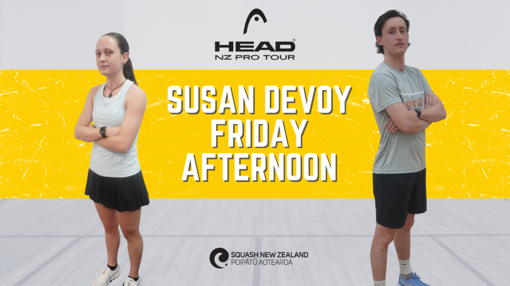 Head Pro Tour | Oceanias and Waikato Open | Susan Devoy Court | Friday Afternoon