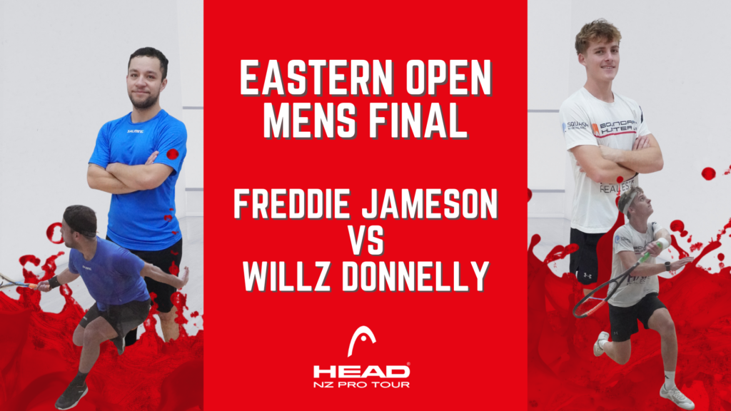 Eastern Open Mens Final – Freddie Jameson vs Willz Donnelly