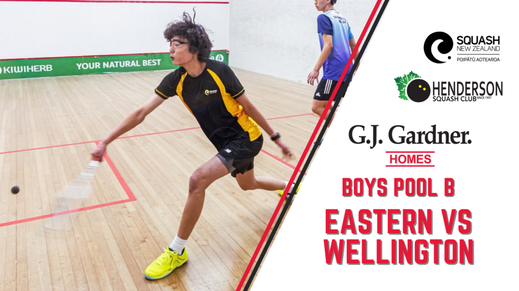 G.J. Gardner Junior Nationals | Boys Teams Event | Eastern vs Wellington