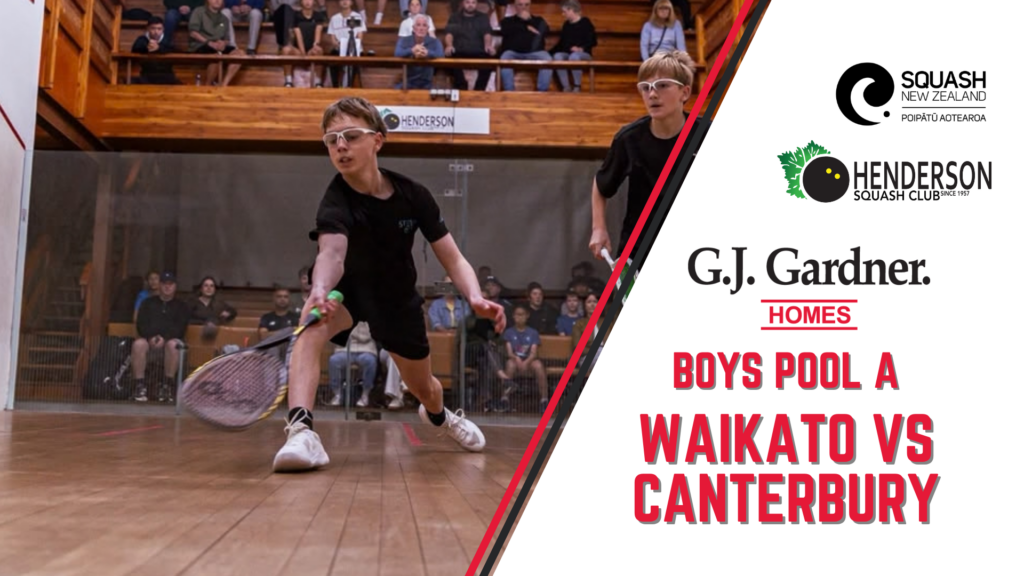 G.J. Gardner Junior Nationals | Boys Teams Event | Canterbury vs Waikato